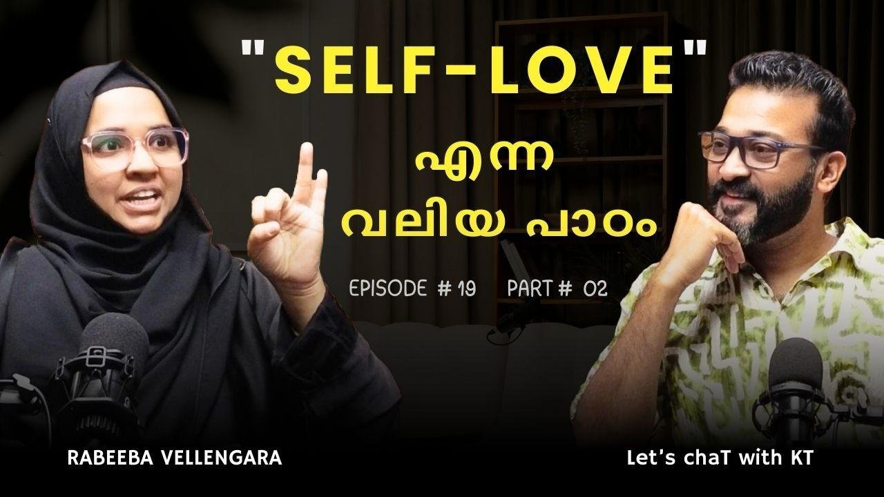 Podcast episode thumbnail on self-love featuring Rabeeba Vellangara